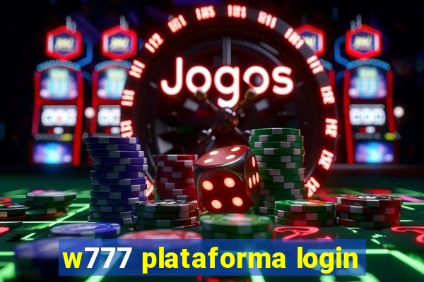 w777 plataforma login